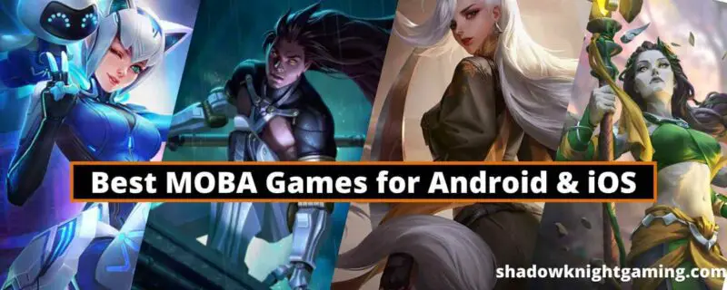 best mobile moba